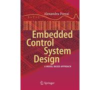 Embedded Control System Design: A Model Based Approach