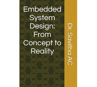Embedded System Design: From Concept to Reality