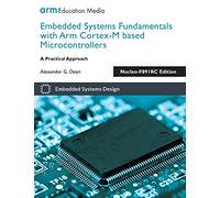Embedded Systems Fundamentals with Arm Cortex-M based Microcontrollers: A Practical Approach Nucleo-F091RC Edition