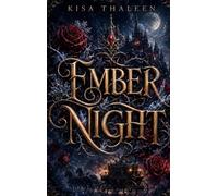Ember Night: Dark Romantasy Einzelband mit Cinderella-Vibes und Spice