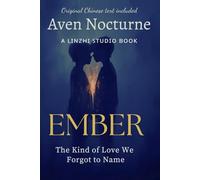 EMBER: The Kind of Love We Forgot to Name