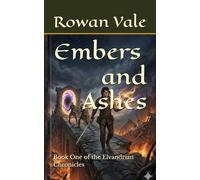 Embers and Ashes: Book One of the Elvandrian Chronicles