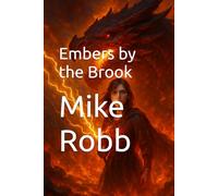 Embers by the Brook