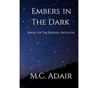 Embers in The Dark