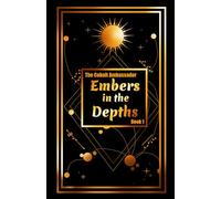 Embers in the Depths