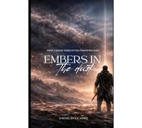 Embers in the Dust