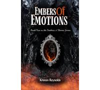 Embers Of Emotions: Book two in Feathers & Flames Series