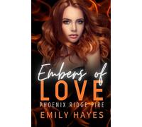 Embers of Love: A Lesbian/Sapphic Firefighter Romance
