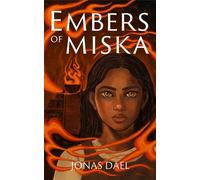 Embers of Miska - Jonas Dael - Auto-Édition - ebook (ePub) - Livre