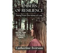 Embers of Resilience: Rising From the Ashes of Loss