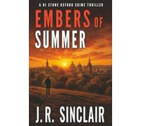 Embers of Summer: An Oxford Detective Thriller