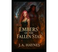 Embers of the fallen star