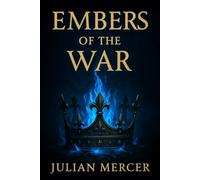 Embers of the War