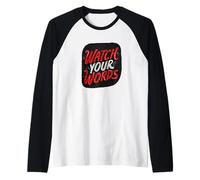 Emblème Awesome Watch Your Words Speech Manche Raglan