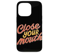 Emblème coloré « Close Your Mouth » Coque pour iPhone 13 Pro
