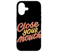 Emblème coloré « Close Your Mouth » Coque pour iPhone 17