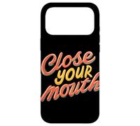 Emblème coloré « Close Your Mouth » Coque pour iPhone 17 Pro Max