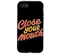Emblème coloré « Close Your Mouth » Coque pour iPhone SE (2020) / 7/8