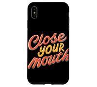 Emblème coloré « Close Your Mouth » Coque pour iPhone XS Max