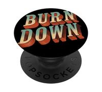 Emblème Cool Burn It Down PopSockets PopGrip Adhésif