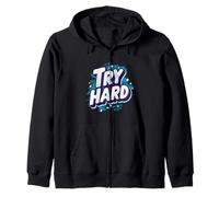 Emblème Cool Try Hard pour Un Look Cool et décontracté Sweat à Capuche