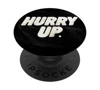 Emblème de déclaration « Dépêchez-Vous » PopSockets PopGrip Adhésif