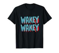 Emblème de Discours Cool Wakey Wakey pour Adultes et Enfants T-Shirt