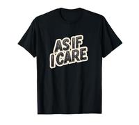 Emblème Graphique Amazing As If I Care T-Shirt