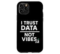 Emblème « I Trust Data Not Vibes Analytical Mindset » Coque pour iPhone 11 Pro