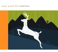 Emblems by Matt Pond PA