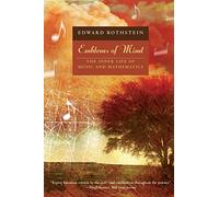 Emblems of Mind: The Inner Life of Music and Mathematics
