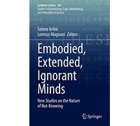 Esprits incarnés, étendus et ignorants – Études sur la nature du non-savoir – Springer Verlag