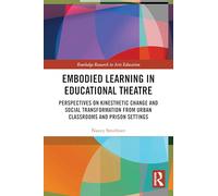 Embodied Learning in Educational Theatre