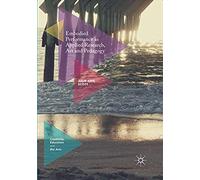 Embodied Performance As Applied Research, Art And Pedagogy