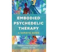 Embodied Psychedelic Therapy