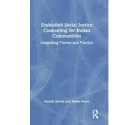Embodied Social Justice Counseling for Indian Communities