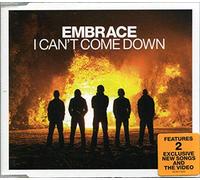 Embrace - I Can't Come Down [Import]