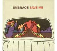 Embrace - Save Me 2