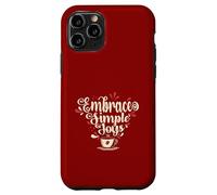 Embrace Simple Joys - Café Les câlins des plaisirs Simples Coque pour iPhone 11 Pro