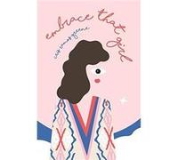 Embrace That Girl by Cris Ramos Greene Cris Ramos Greene (Auteur)