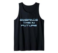Embrace The AI Future, Ironie dystopique, Machines Rebelles Débardeur