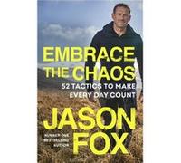 Embrace the Chaos by Jason Fox Jason Fox (Auteur)