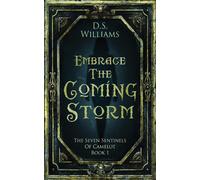 Embrace The Coming Storm