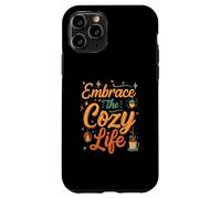Embrace the Cozy Life Hygge Comfort Aesthetic Coque pour iPhone 11 Pro