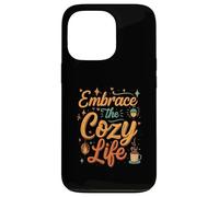 Embrace the Cozy Life Hygge Comfort Aesthetic Coque pour iPhone 13 Pro