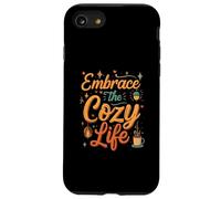 Embrace the Cozy Life Hygge Comfort Aesthetic Coque pour iPhone SE (2020) / 7 / 8