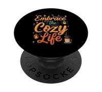 Embrace the Cozy Life Hygge Comfort Aesthetic PopSockets PopGrip Adhésif