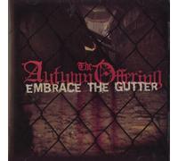 Autumn Offering - Embrace The Gutter [Import]