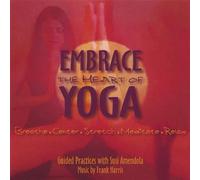 Embrace The Heart of Yoga