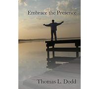 Embrace the Presence